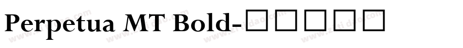 Perpetua MT Bold字体转换